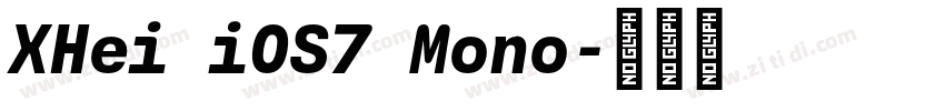 XHei iOS7 Mono字体转换